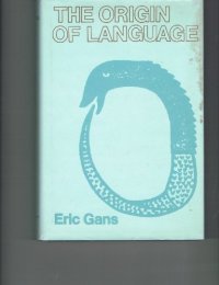 cover of the book The Origin of Language: A Formal Theory of Representation