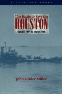 cover of the book The Battle to Save the Houston: October 1944 to March 1945