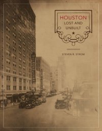 cover of the book Houston Lost and Unbuilt