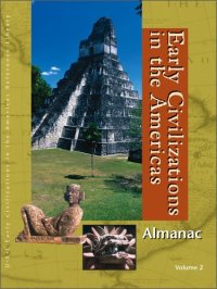 cover of the book Early Civilizations in the Americas: Almanac