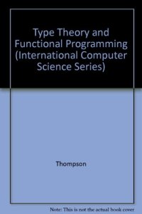 cover of the book Type Theory and Functional Programming