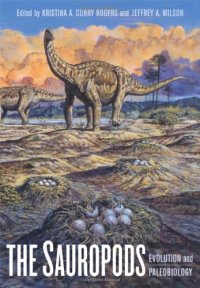 cover of the book The Sauropods: Evolution and Paleobiology