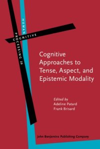 cover of the book Cognitive Approaches to Tense, Aspect, and Epistemic Modality