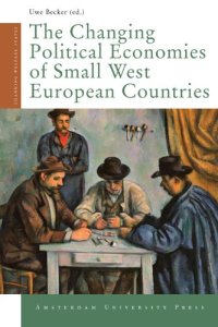 cover of the book The Changing Political Economies of Small West European Countries