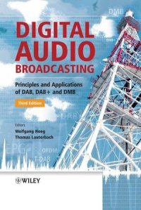 cover of the book Digital Audio Broadcasting: Principles and Applications of DAB, DAB + and DMB