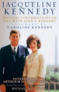 cover of the book Jacqueline Kennedy: Historic Conversations on Life with John F. Kennedy