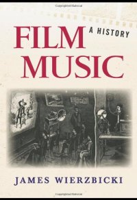 cover of the book Film Music: A History