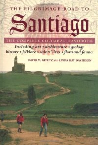 cover of the book The Pilgrimage Road to Santiago: The Complete Cultural Handbook