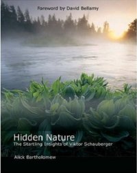 cover of the book Hidden Nature: The Startling Insights of Viktor Schauberger