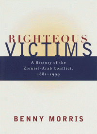 cover of the book Righteous Victims: A History of the Zionist-Arab Conflict, 1881-1999