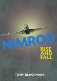 cover of the book NIMROD RISE AND FALL