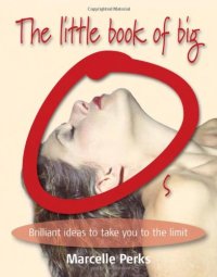 cover of the book The Little Book of Big O's: Brilliant Ideas to Take You to the Limit