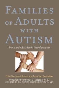 cover of the book Families of Adults With Autism: Stories and Advice for the Next Generation