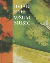 cover of the book Brian Eno: Visual Music