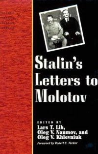 cover of the book Stalin's Letters to Molotov: 1925-1936