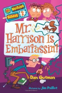 cover of the book Mr. Harrison Is Embarrassin'!