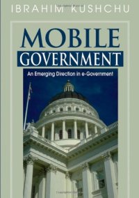 cover of the book Mobile Government: An Emerging Direction in E-government