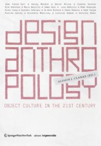 cover of the book Design Anthropology: Object Culture in the 21st Century