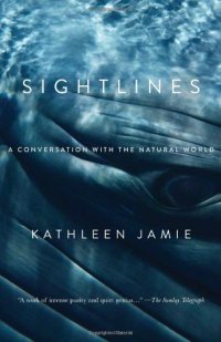 cover of the book Sightlines: A Conversation with the Natural World