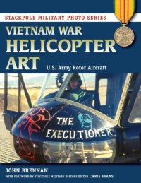 cover of the book Vietnam War Helicopter Art: U.S. Army Rotor Aircraft