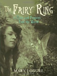 cover of the book The Fairy Ring: Or Elsie and Frances Fool the World