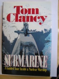 cover of the book Submarine: A Guided Tour Inside a Nuclear Warship