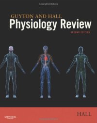 cover of the book Guyton & Hall Physiology Review, 2e