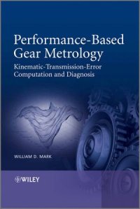 cover of the book Performance-Based Gear Metrology: Kinematic - Transmission - Error Computation and Diagnosis