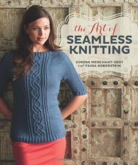 cover of the book The Art of Seamless Knitting