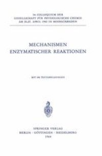 cover of the book Mechanismen Enzymatischer Reaktionen