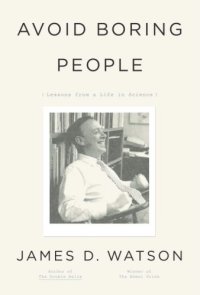 cover of the book Avoid Boring People: Lessons from a Life in Science