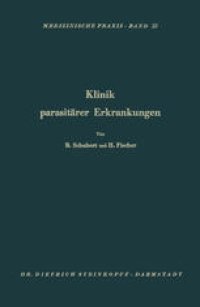 cover of the book Klinik Parasitärer Erkrankungen: Askariden, Oxyuren, Trichozephalen, Taenien, Echinokokken