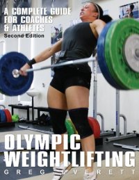 cover of the book Olympic Weightlifting: A Complete Guide for Athletes & Coaches