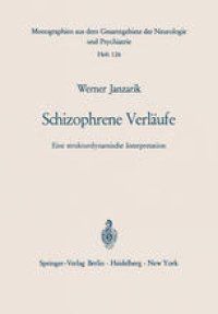 cover of the book Schizophrene Verläufe: Eine strukturdynamische Interpretation