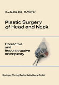 cover of the book Plastic Surgery of Head and Neck: Volume I: Corrective and Reconstructive Rhinoplasty