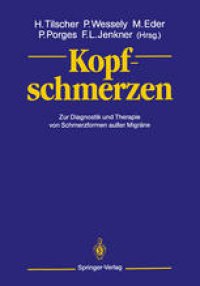 cover of the book Kopfschmerzen: Zur Diagnostik und Therapie von Schmerzformen außer Migräne