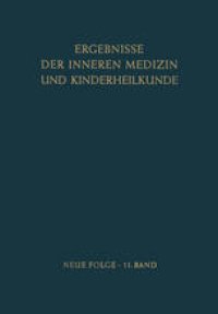 cover of the book Ergebnisse der Inneren Medizin und Kinderheilkunde: Neue Folge