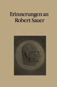 cover of the book Erinnerungen an Robert Sauer: Beiträge zum Gedächtniskolloquium anläßlich seines 10. Todestages