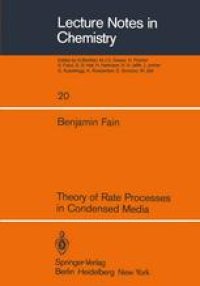 cover of the book Theory of Rate Processes in Condensed Media