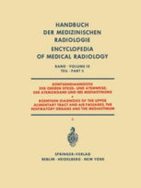 cover of the book Röntgendiagnostik der Oberen Speise- und Atemwege der Atemorgane und des Mediastinums Teil 3 / Roentgen Diagnosis of the Upper Alimentary Tract and Air Passages, the Respiratory Organs and the Mediastinum Part 3