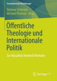 cover of the book Öffentliche Theologie und Internationale Politik: Zur Aktualität Reinhold Niebuhrs