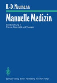 cover of the book Manuelle Medizin: Eine Einführung in Theorie, Diagnostik und Therapie