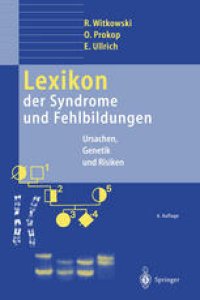 cover of the book Lexikon der Syndrome und Fehlbildungen: Ursachen, Genetik und Risiken