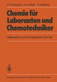 cover of the book Chemie für Laboranten und Chemotechniker: Allgemeine und Anorganische Chemie