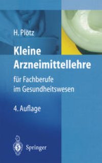 cover of the book Kleine Arzneimittellehre für Fachberufe im Gesundheitswesen