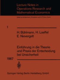 cover of the book Einführung in die Theorie und Praxis der Entscheidung bei Unsicherheit: Unterlagen für einen Kurs der Schweizerischen Vereinigung für Operations Research