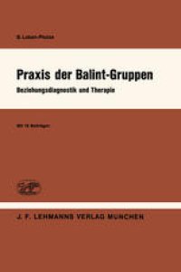 cover of the book Praxis der Balint-Gruppen: Beziehungsdiagnostik und Therapie