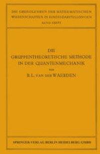 cover of the book Die Gruppentheoretische Methode in der Quantenmechanik