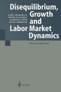 cover of the book Disequilibrium, Growth and Labor Market Dynamics: Macro Perspectives