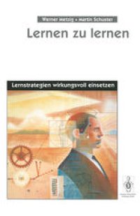 cover of the book Lernen zu lernen: Lernstrategien wirkungsvoll einsetzen